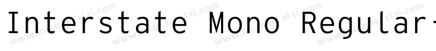Interstate Mono Regular字体转换